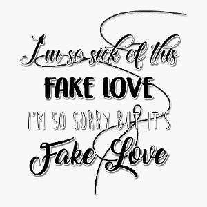 Fake Love