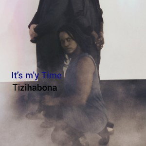 It's m'y Time ! 