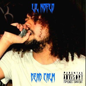 Lil Noflo - Dead Calm