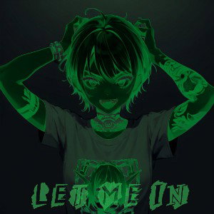 Let me In (ft.SCARLIX)