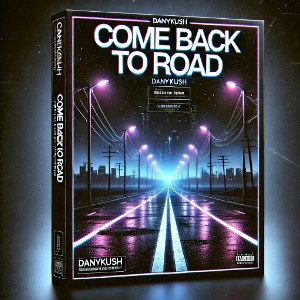 COME BACK TO ROAD 