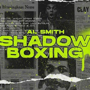 Al Smith - Shadow Boxing