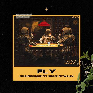 Smoke Skywalka feat  Cherish Unique - Fly 