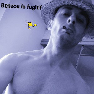 BENZOU LE FUGITIF la musique une passion 