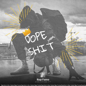DOPE SHIT
