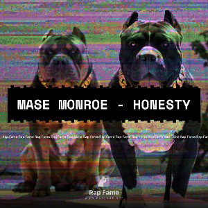 Mase Monroe - Honesty