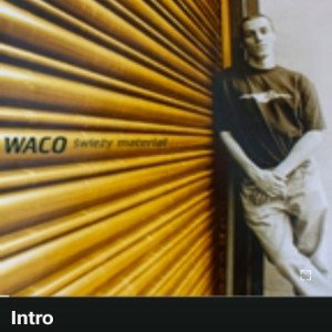 WACO intro/ML PAZI prod. WACO