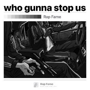 who gunna stop us 