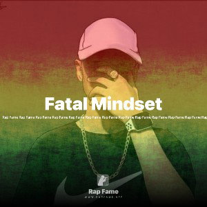 Fatal Mindset 