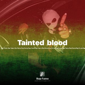 Tainted 🩸 blood