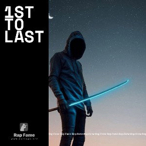 1ST to LAST 