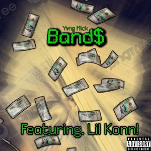 Band$ ft. Lil Konn! 