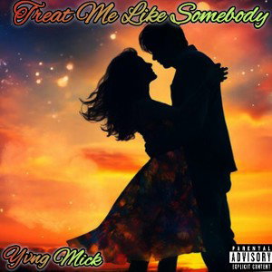 Treat Me Like Somebody