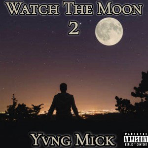 Watch The Moon 2