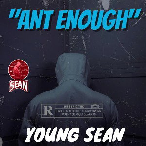 YOUNG-SEAN-ANT-ENOUGH-2022-04-21-16