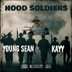Young Sean hbk Ft Kayy - Hood Soldiers 