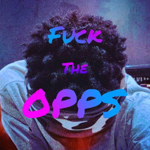 Fuck The OPPS