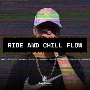 Ride and Chill Flow 