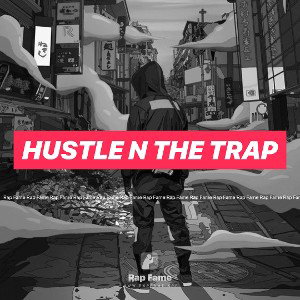Hustle N The Trap