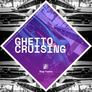 GHetto cruising 