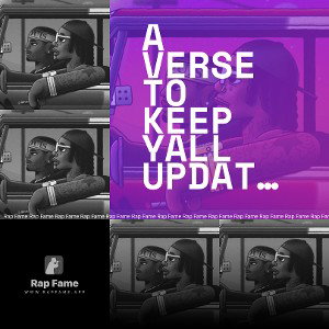 A VERSE TO KEEP YALL UPDATED