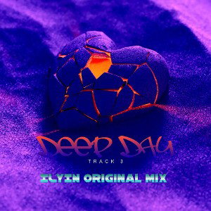 Deep Day tr 3 (ILYIN Original Mix) 2022