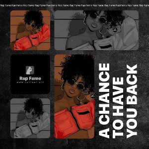 A chance to have you back 