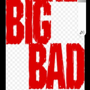 Big Bad 