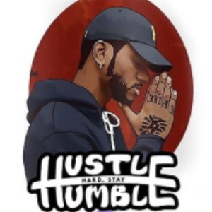 Hustle Hard Stay Humble