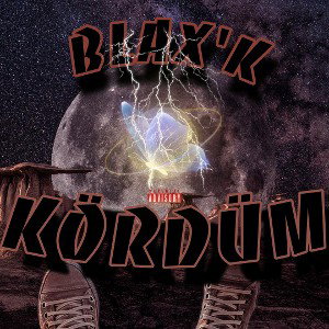 BLAX'K - KÖRDÜM