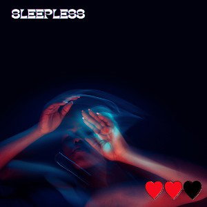 SLEEPLESS