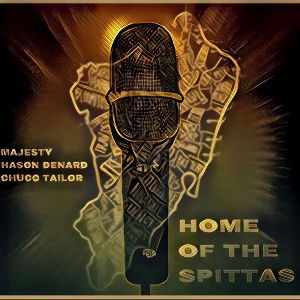 Home Of the Spittas Feat. Hason Denard & Chucc Tailor