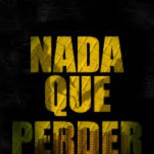 Nada q perder seguir adelante 