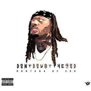 God Strong by Montana of 300(e-mix)