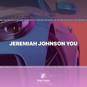 Jeremiah Johnson you 