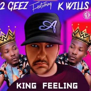 King Feeling (Feat. K Wills)