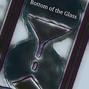  BOTTOM OF THE GLASS - Clean Team 