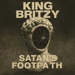 Satan's Footpath by King Britzy 
