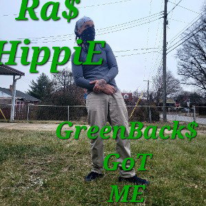 GreenBacks Got Me