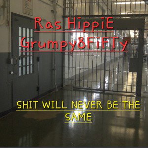 Shit Will Never Be Same