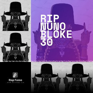 RIP NUNO bloke 30
