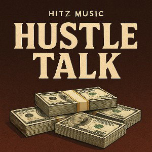 HUSTLE TALK