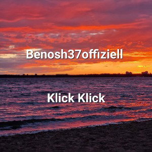 Benosh37offiziell-Klick Klick 