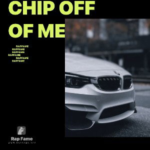 chip off of me