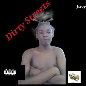  Javy - Dirty Streets (Official Audio)
