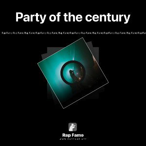 Party of the century