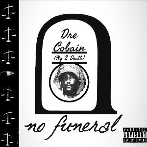 Dre Cobain - Funeral (2015)