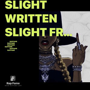 Slight Written Slight Freestyle 