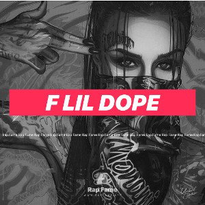 F lil dope 