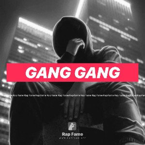 Gang gang